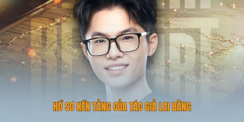 Lai Bâng qua hồ sơ định hướng nội dung và năng lực phân tích tại Kubet 9x